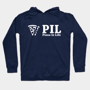 PIL - Pizza is Life Hoodie